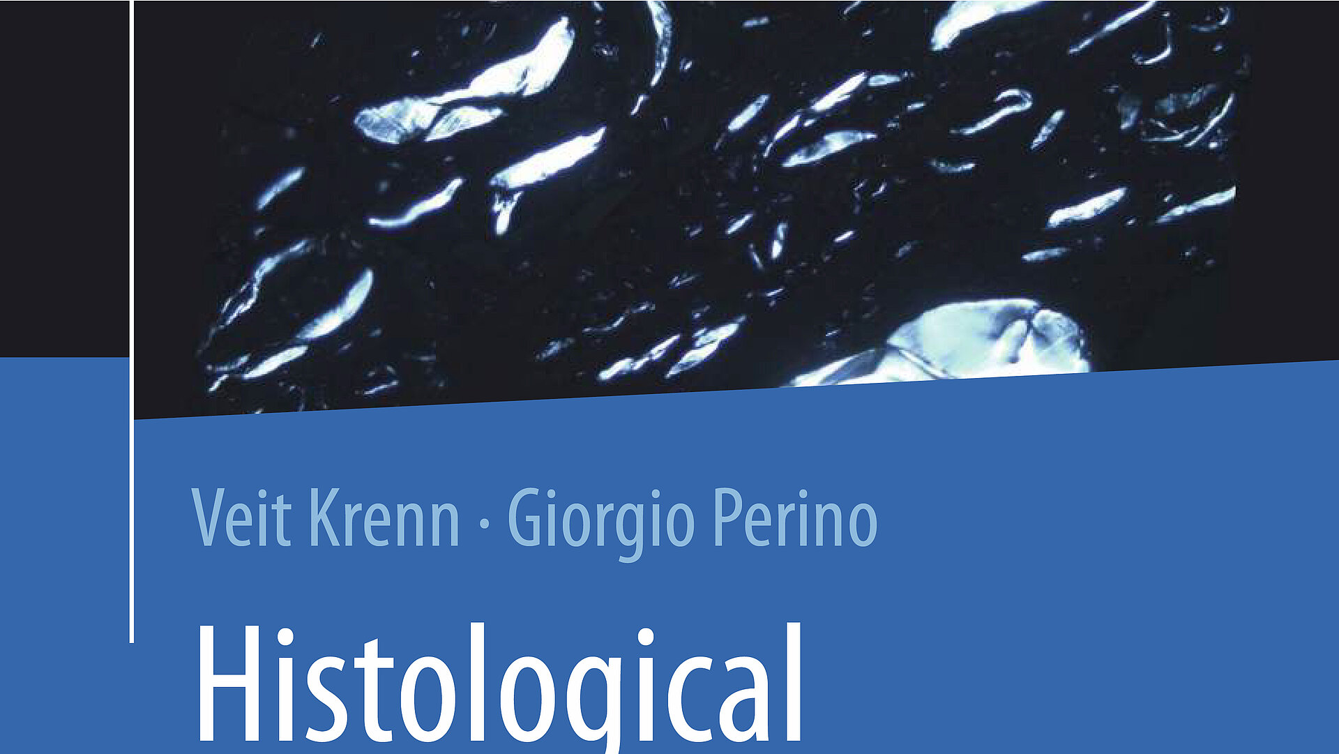 Book cover featuring microscopic histological imagery and the text “Veit Krenn · Giorgio Perino – Histological” on a blue background.
