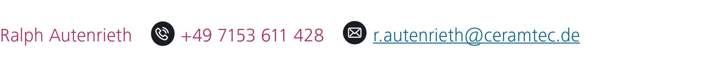 Ralph Autenrieth  +49 7153 611 428   r autenrieth ceramtec de